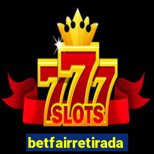 betfairretirada