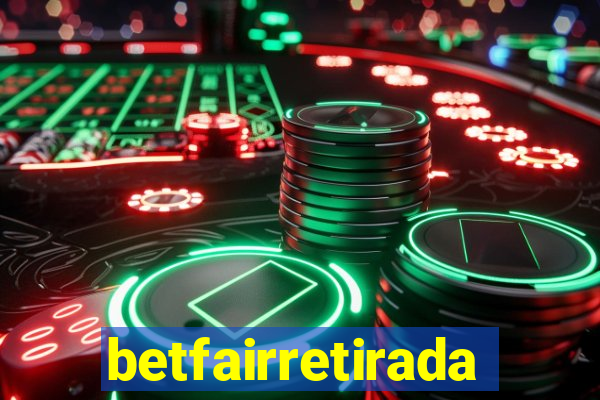 betfairretirada