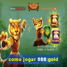 como jogar 888 gold