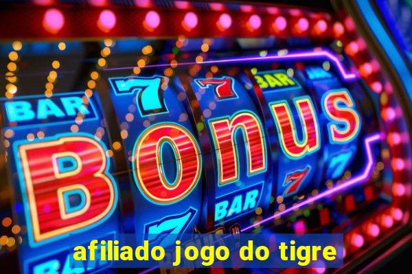 afiliado jogo do tigre