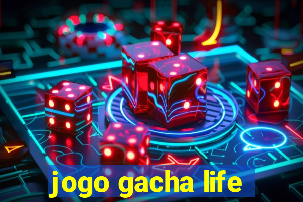 jogo gacha life