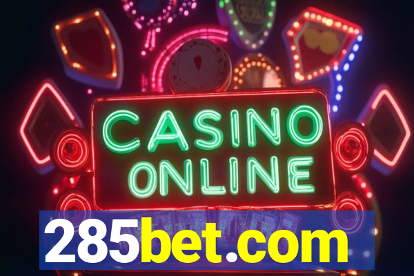 285bet.com