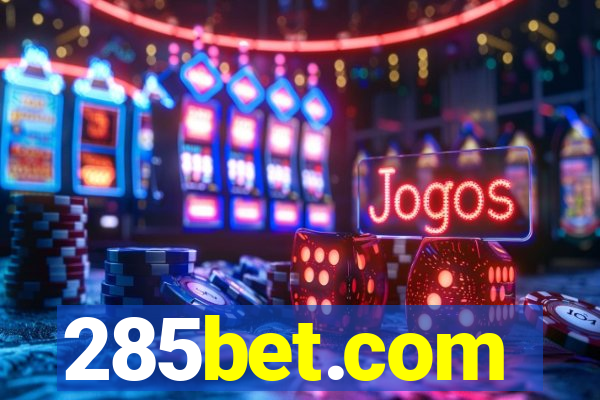 285bet.com