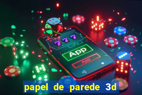 papel de parede 3d para pc