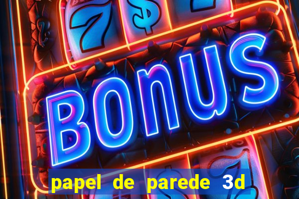 papel de parede 3d para pc