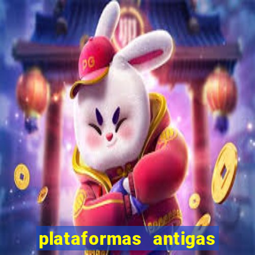 plataformas antigas de jogos slots