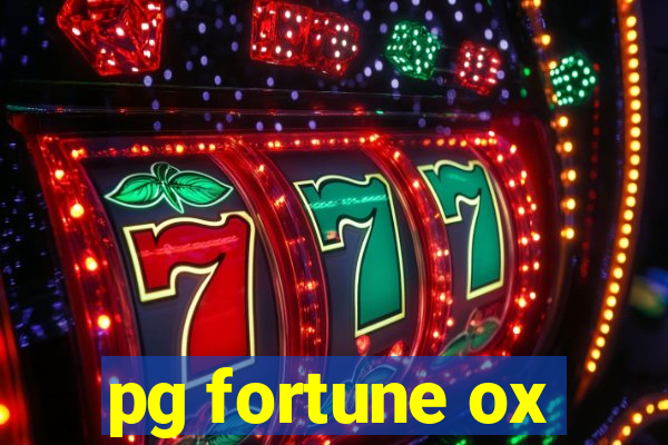 pg fortune ox