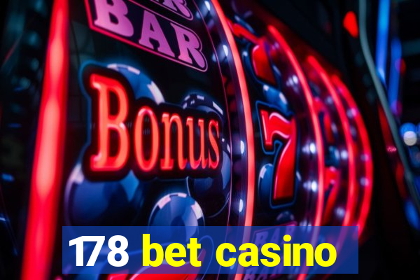 178 bet casino