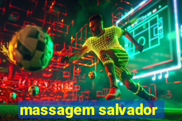 massagem salvador