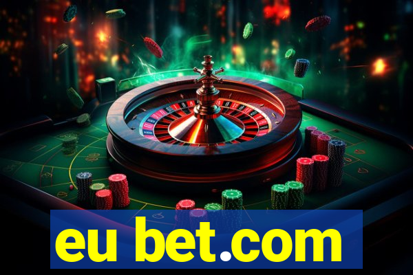 eu bet.com