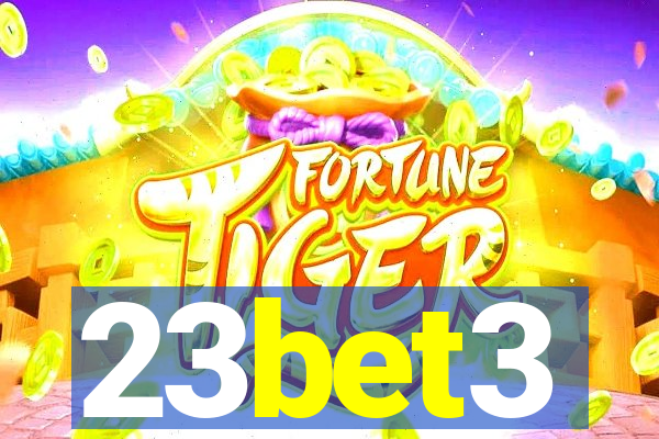 23bet3