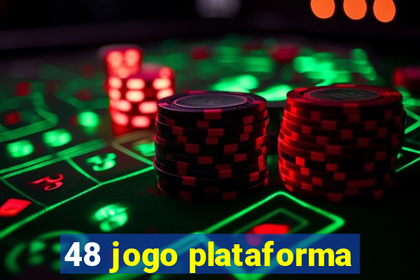 48 jogo plataforma