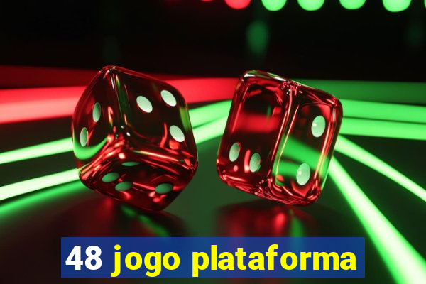 48 jogo plataforma