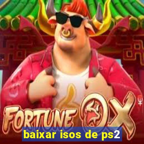 baixar isos de ps2