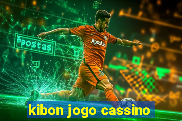 kibon jogo cassino