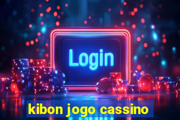 kibon jogo cassino