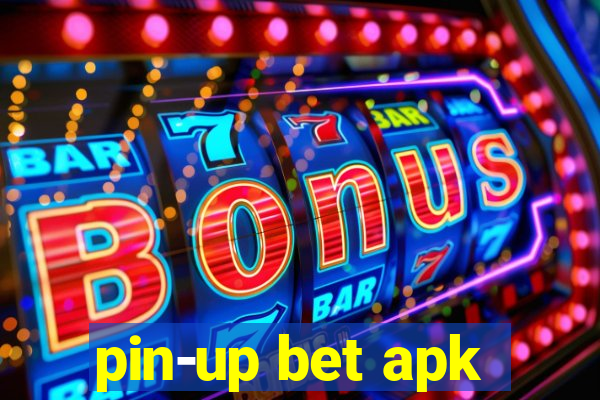 pin-up bet apk