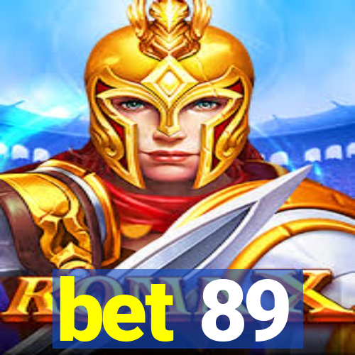 bet 89