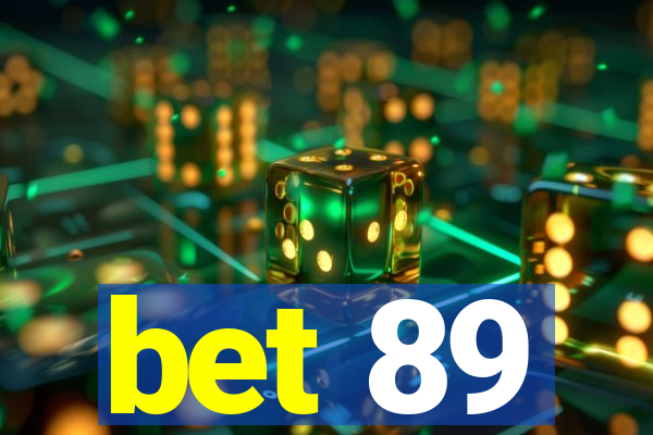 bet 89