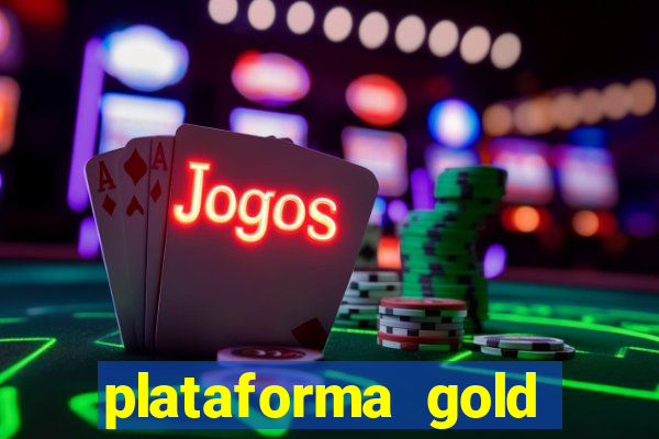 plataforma gold slots paga mesmo