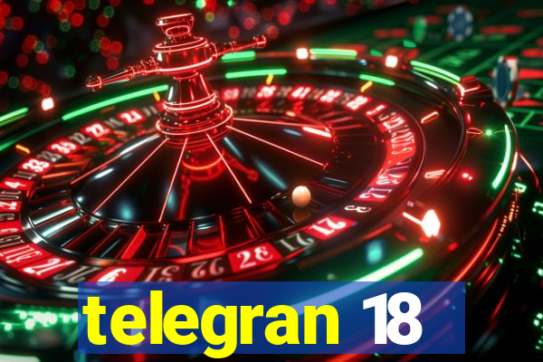 telegran 18