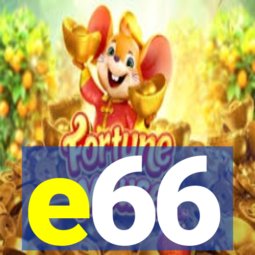 e66