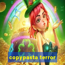 copypasta terror