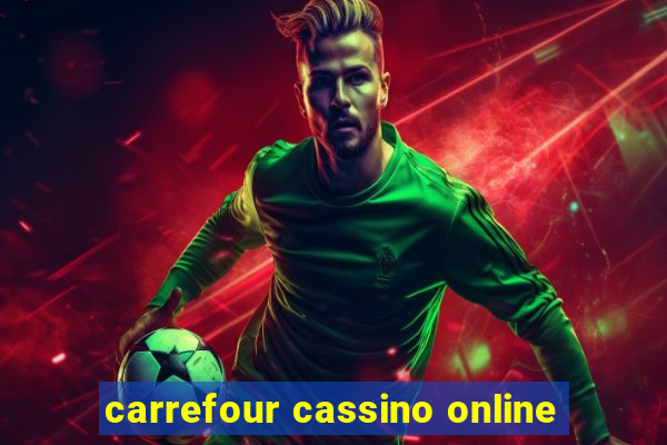 carrefour cassino online