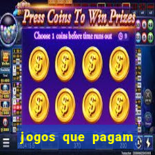 jogos que pagam dinheiro para jogar