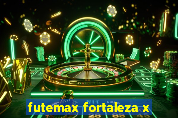 futemax fortaleza x