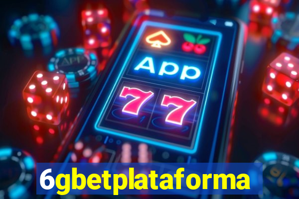 6gbetplataforma