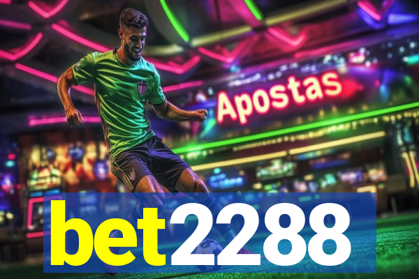 bet2288