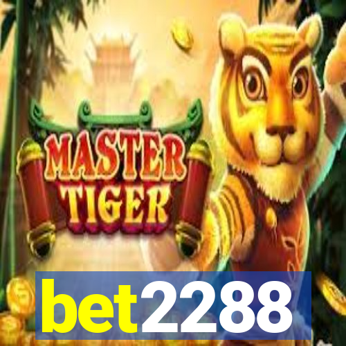 bet2288