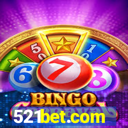 521bet.com