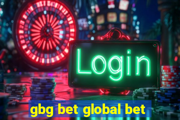 gbg bet global bet