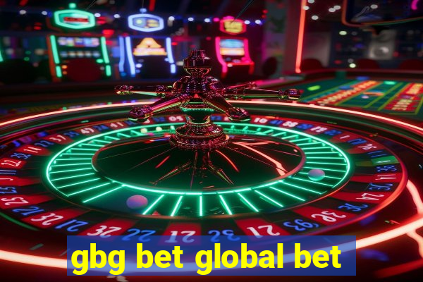 gbg bet global bet