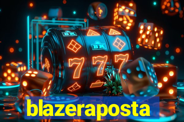 blazeraposta