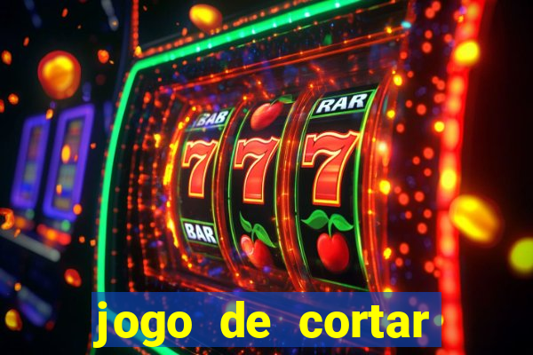 jogo de cortar fruta paga mesmo