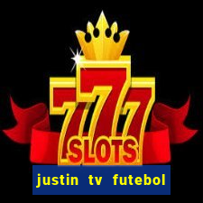 justin tv futebol ao vivo