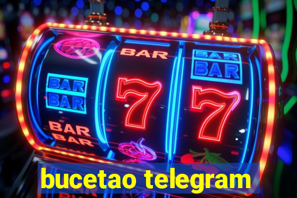 bucetao telegram