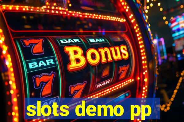 slots demo pp