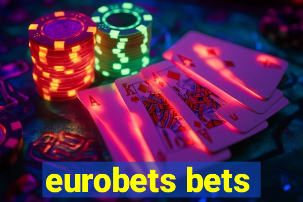 eurobets bets