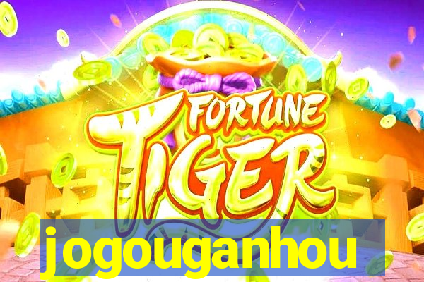 jogouganhou