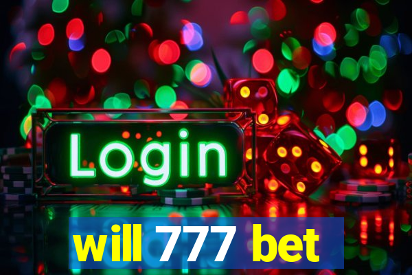 will 777 bet