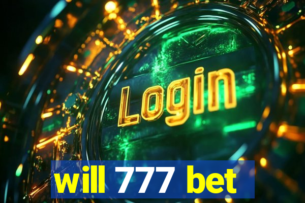 will 777 bet