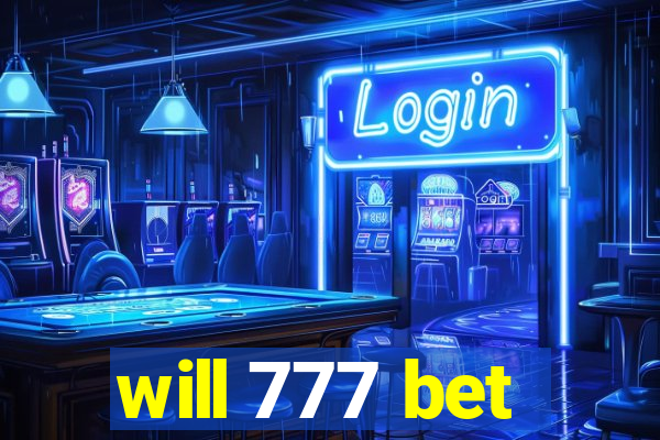 will 777 bet