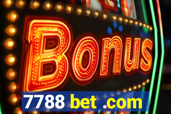 7788 bet .com