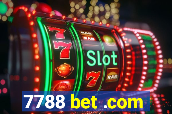 7788 bet .com