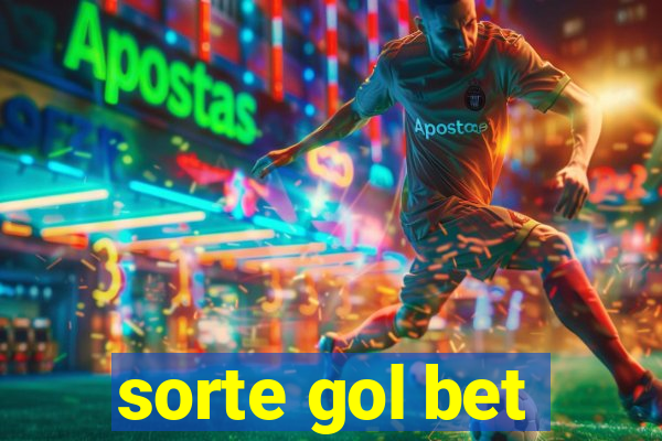 sorte gol bet