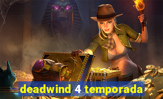 deadwind 4 temporada